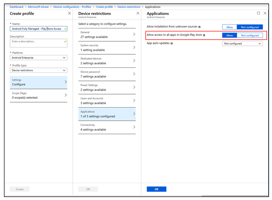 Figure 4: Device Configuration setting to allow access to all apps in the Google play store