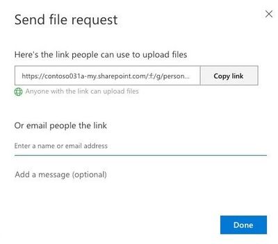 Send a request for files as a link in an email, or simply copy/paste the link into a chat or as a link on a site.