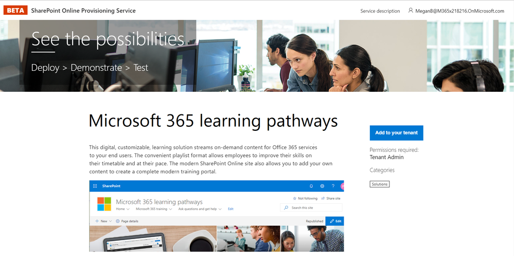 The SharePoint Online Provisioning Service makes it easy to provision learning pathways in your organization.