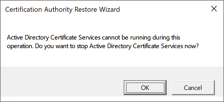 Confirm stop of Active Directory Certificate Services