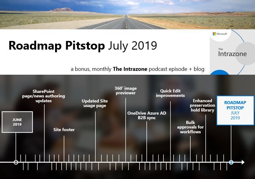 The Intrazone Roadmap Pitstop - July 2019 graphic showing some of the highlighted features released in July 2019.