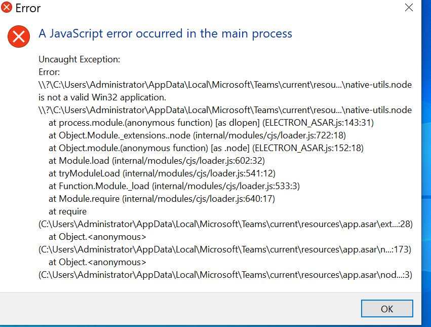 Windows - A JavaScript error occurred in the main process - Microsoft Tech  Community
