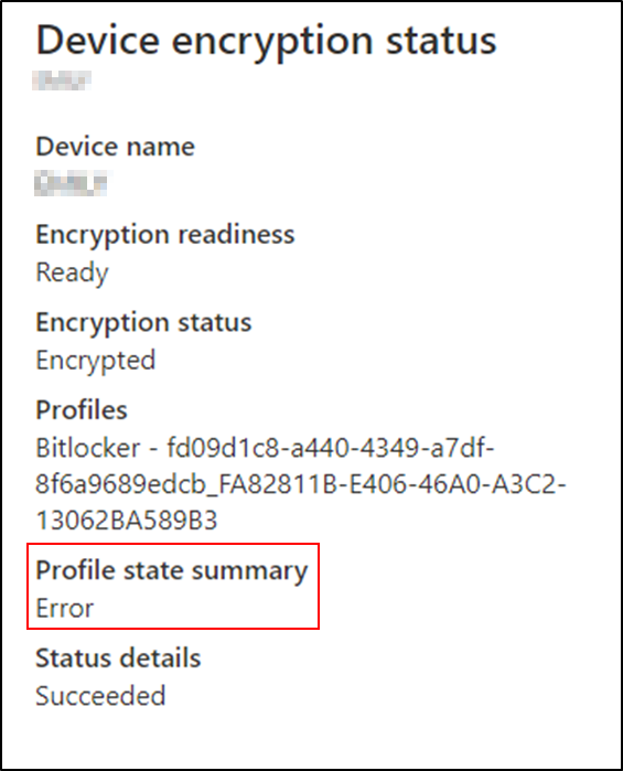 Scenario 5 – The device is encrypted but the profile state is in error.