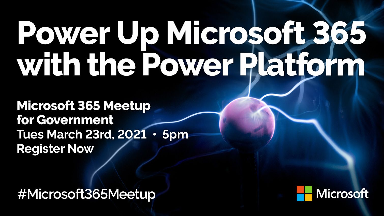Power Up Microsoft 365 with the Power Platform [M365 Meetup for Government]  - Microsoft Community Hub