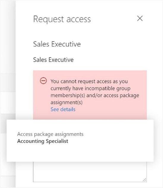 An attempt to request an access package is prevented by a separation of duties check because the user already was assigned to another access package.jpg