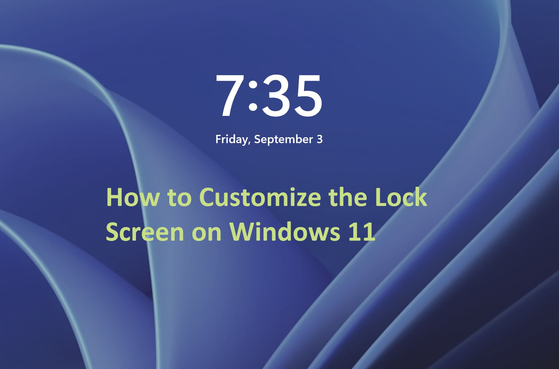 How to Customize the Lock Screen on Windows 11 - Microsoft Community Hub