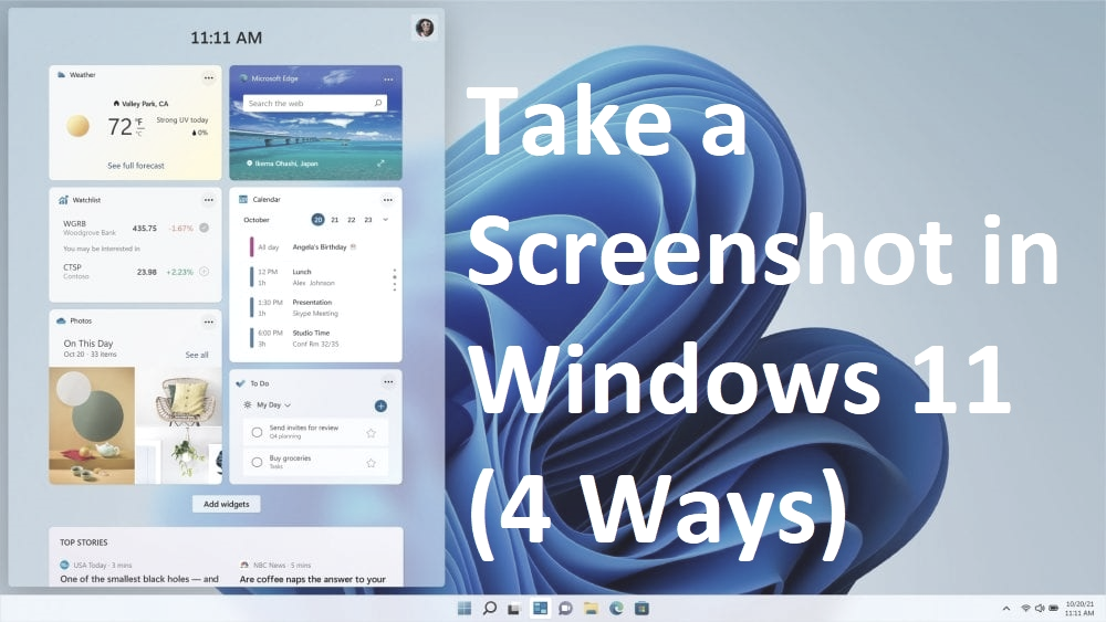 to take a Screenshot in Windows 11 (4 Ways) - Microsoft
