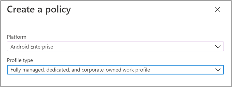 Creating a new policy Android Enterprise Fully managed, dedicated and corporate-owned work profile compliance policy in the Microsoft Endpoint Manager admin center.