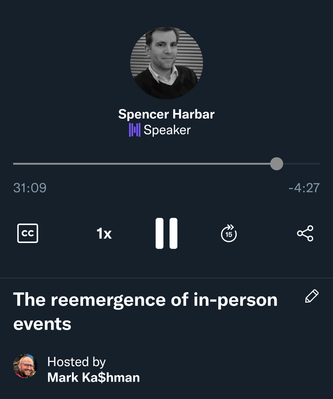 Talking with Spencer Harbar on a recent Twitter Spaces discussion on the reemergence of in-person events (Dec. 16th, 2021)