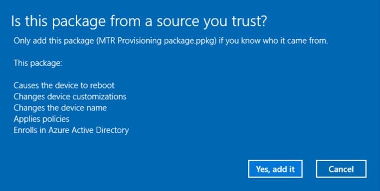 An image of the dialog "Is this package from a source you trust?" with the button "Yes, add it" selected.