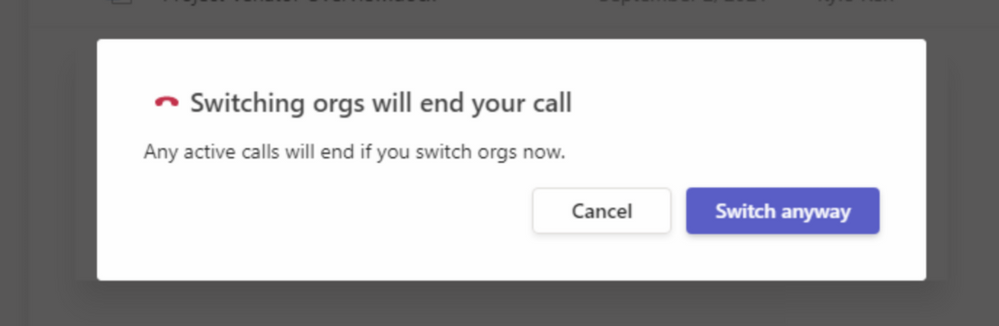 Switching Orgs Will End Your Call.png