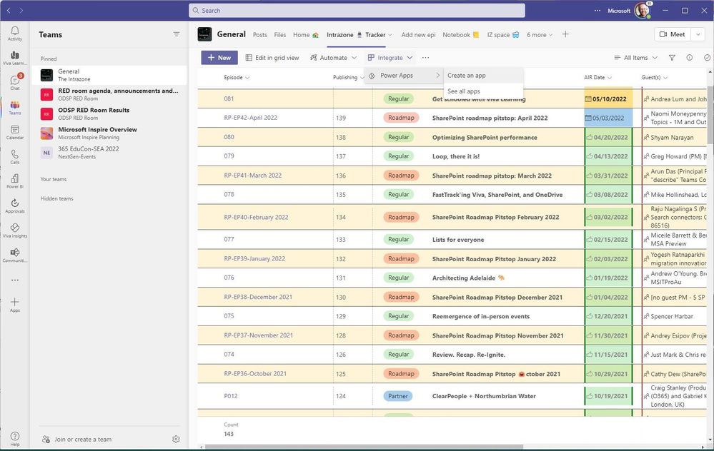 Create a Power Apps app from within a list right from within a Microsoft Teams channel – shown above on the list I manage to track and organize The Intrazone episodes; click the Integrate menu > Power Apps > Create an app.
