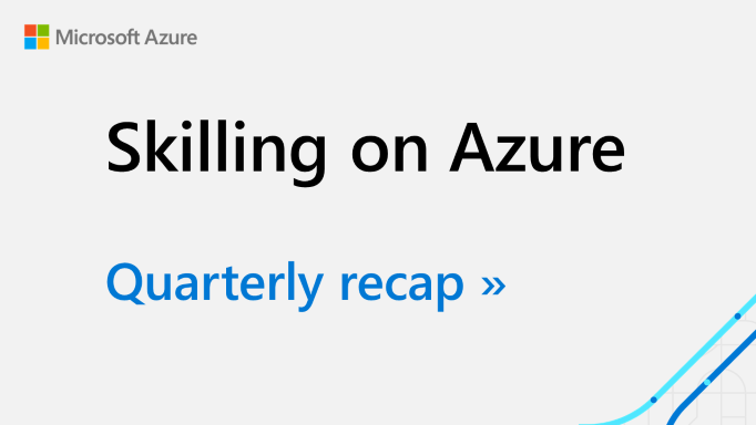 Azure quarterly recap .png