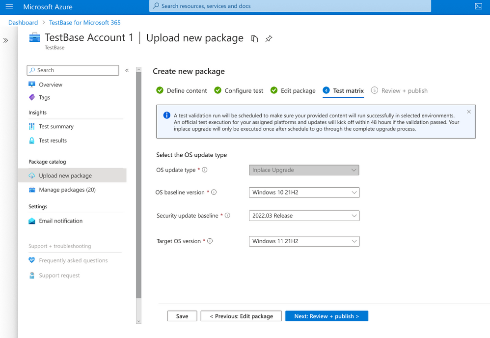 Select your upgrade type under the Test Matrix step of the new package upload experience.