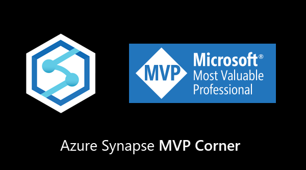 Azure Synapse MVP Corner - February 2023