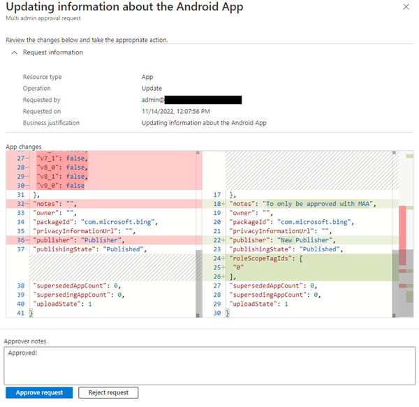 An example of what a multi admin approval request would look like. The example illustrates that the change requested is to update information about the Android App. The changes are highlighted and the admin has the ability to approve or reject the request, and add approver notes.