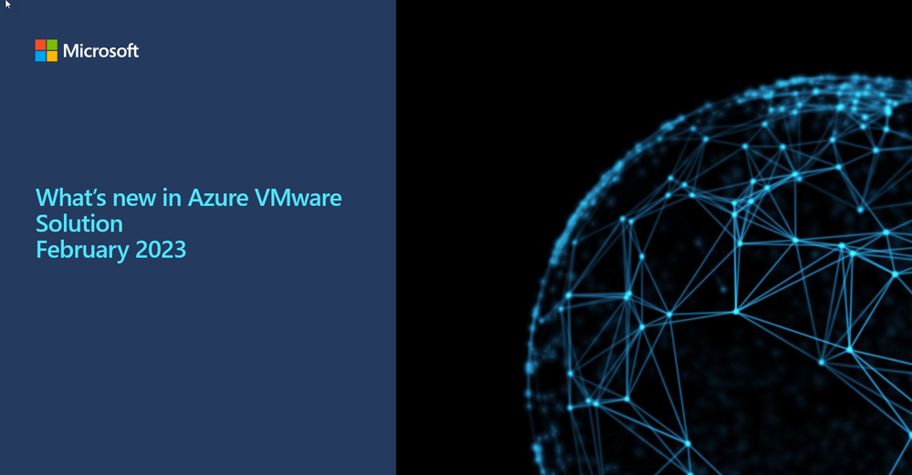 Azure VMware Solution - February 2023 - What's New Update - Microsoft ...