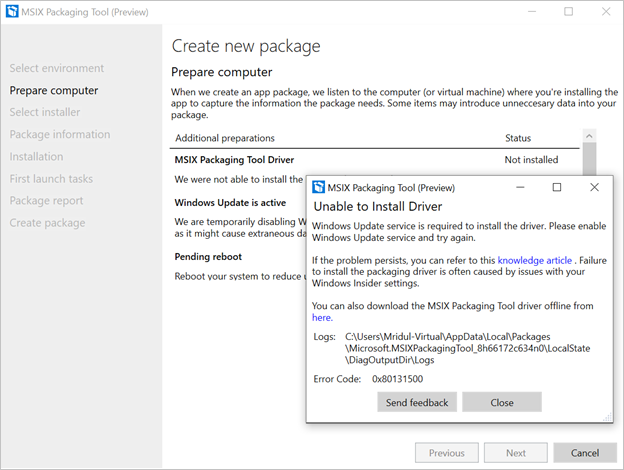 A screenshot of the MSIX Packaging Tool’s Prepare computer menu, notifying that it’s “unable to Install Driver”