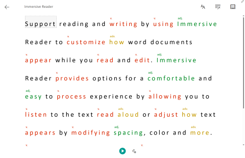 Immersive Reader shows text. Verbs, adjectives, and adverbs are each highlighted in a different color, and additional spacing is added between words and letters.