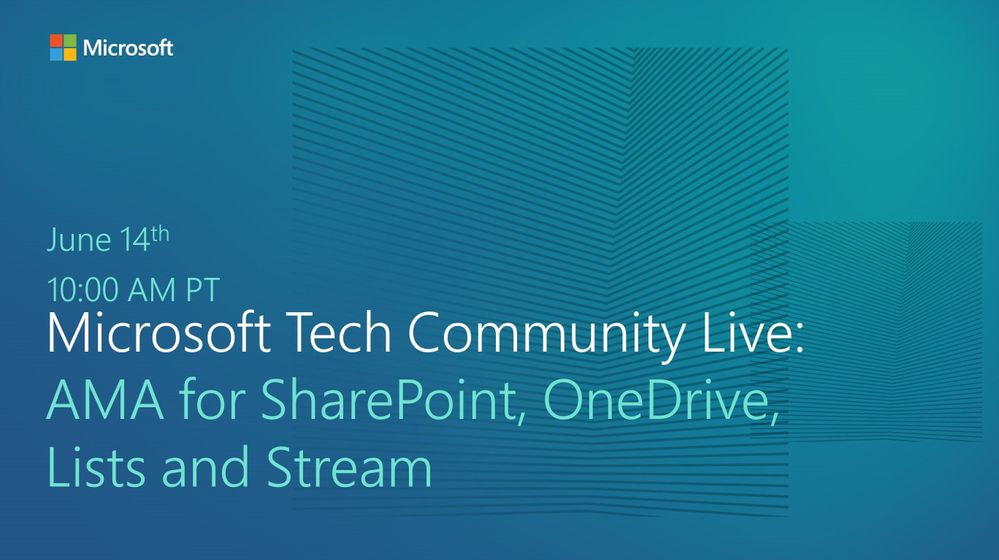 Техническое сообщество в прямом эфире |  AMA для SharePoint, OneDrive, списков и потоковой передачи — 14 июня 2023 г., с 10:00 до 11:30 по тихоокеанскому времени.