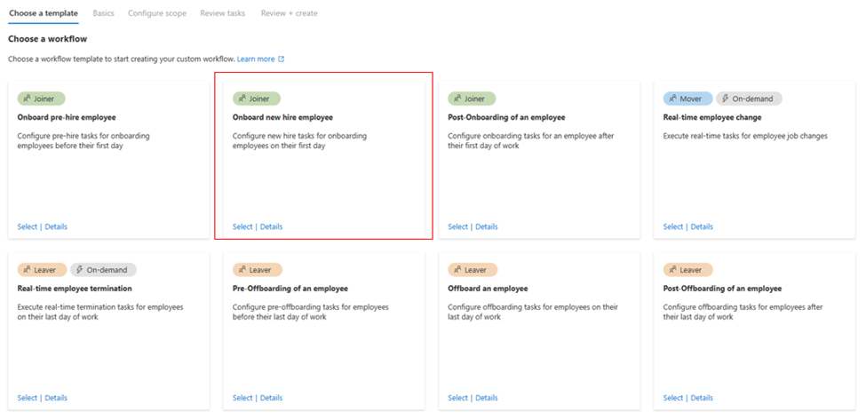 Select a built-in workflow template with Microsoft Entra ID Governance Lifecycle Workflows to match the right scenario.