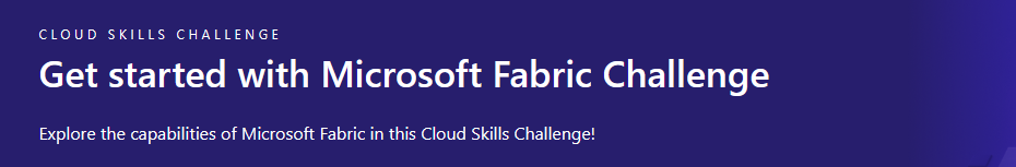 Microsoft Fabric Cloud Skills Challenge Banner