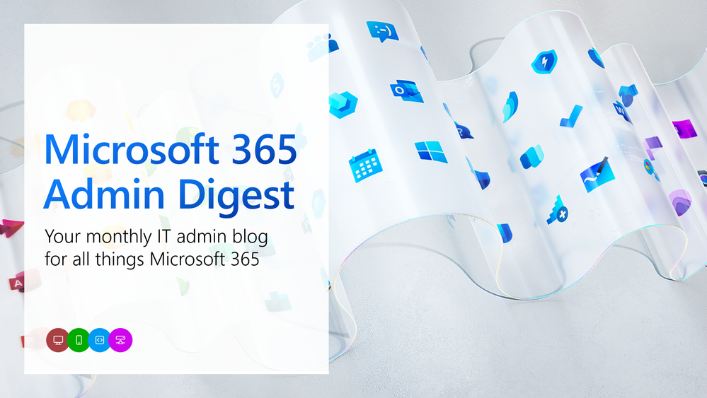 Microsoft 365 Blog  Latest Product Updates and Insights