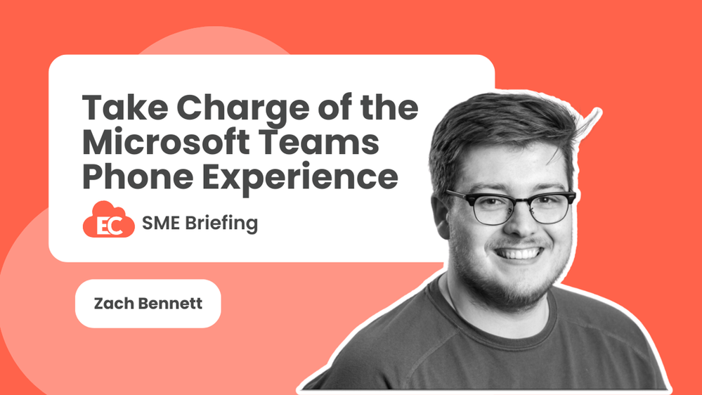 Take Charge of the Microsoft Teams Phone Experience.png