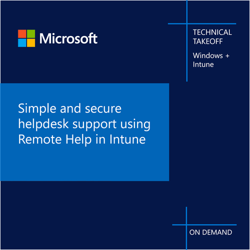 Simple and secure helpdesk support using Remote Help in Intune.png