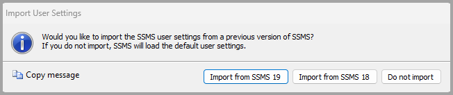 Screenshot asking to import settings from an earlier version of SSMS