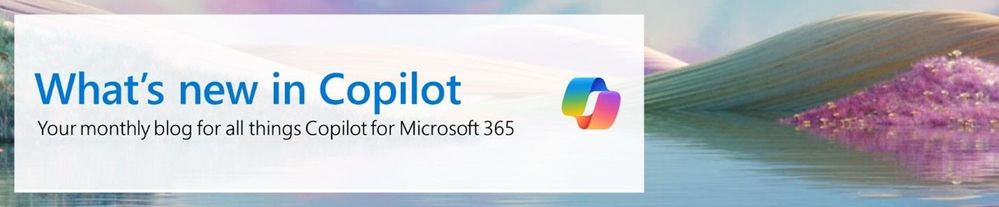 What’s New in Copilot for Microsoft 365