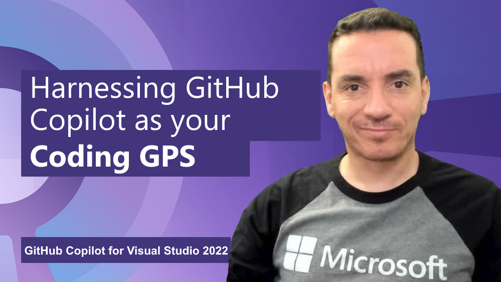 Harnessing GitHub Copilot as your Coding GPS