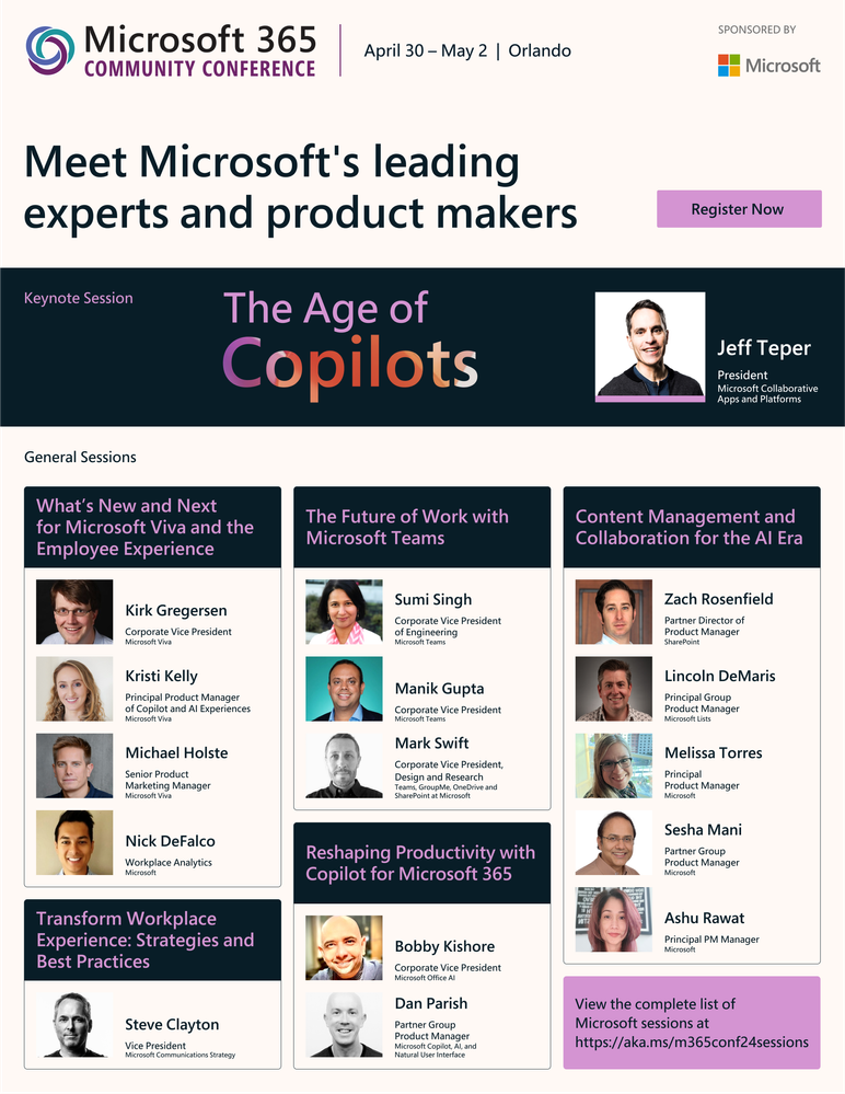 Meet Microsoft's leading experts and product makers - presenting the opening keynote and all five general sessions.