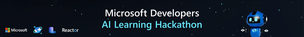 thumbnail image 1 of blog post titled                                              Join the Microsoft Developers AI Learning Hackathon and Win Up to $10K in Prizes!