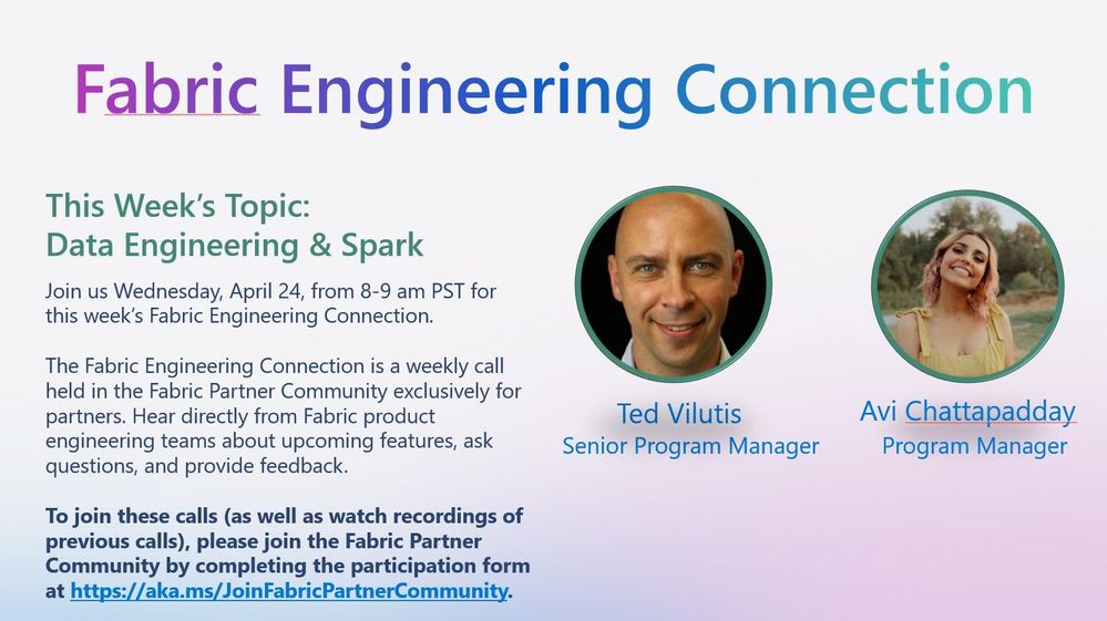Join the Fabric Partner Team for this week’s Fabric Engineering Connection!