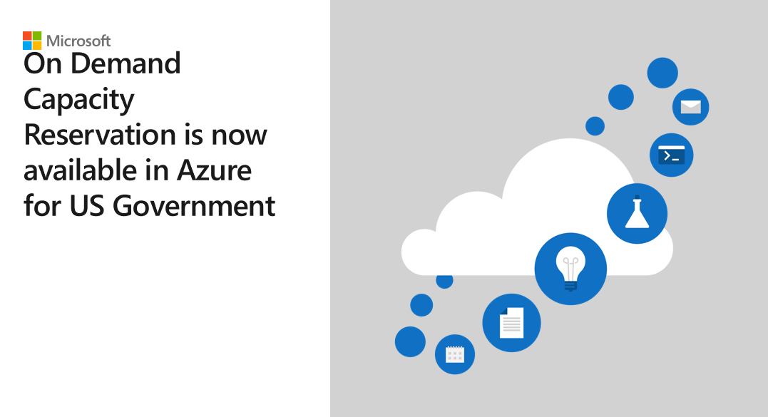 On Demand Capacity Reservation is now available in Azure for US Government