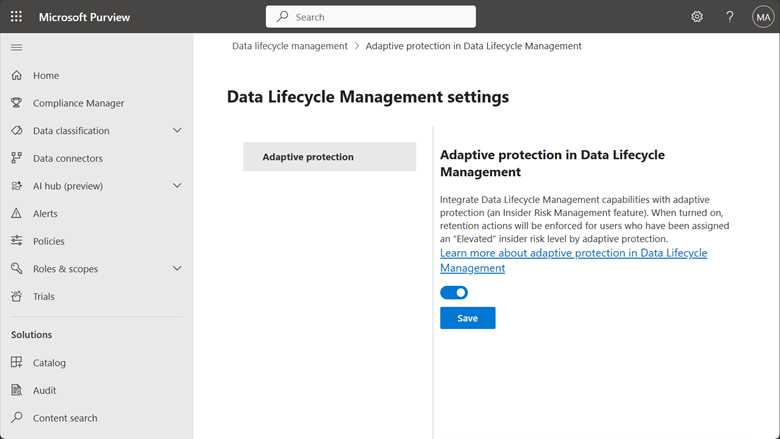 Figure 3: Enable Adaptive Protection in Data Lifecycle Management
