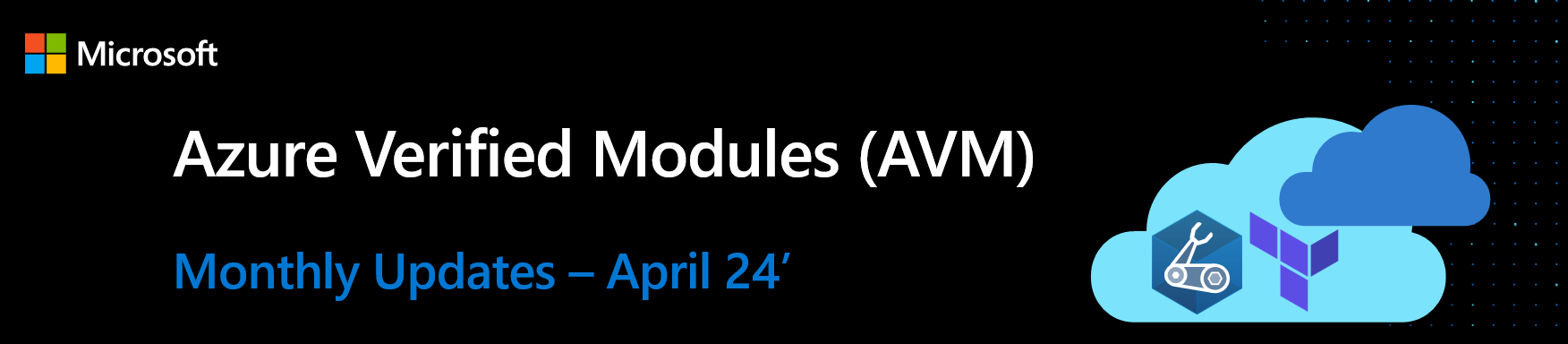 Azure Verified Modules - Monthly Update [April]