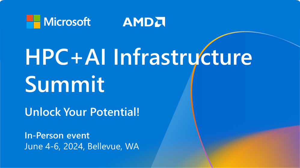 Create the Future at Microsoft Azure HPC + AI Infrastructure Summit with AMD.
