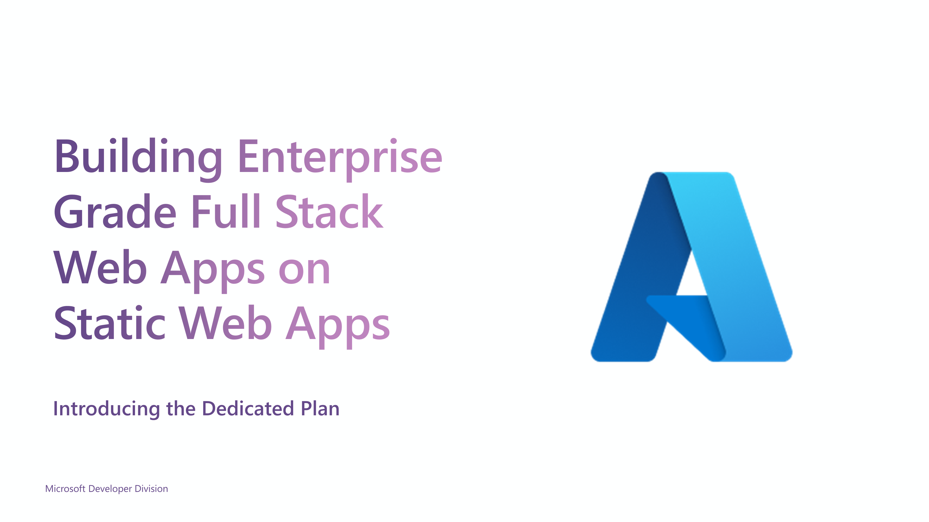 Azure Static Web Apps Dedicated Plan: Building Enterprise Grade Full Stack Web Apps