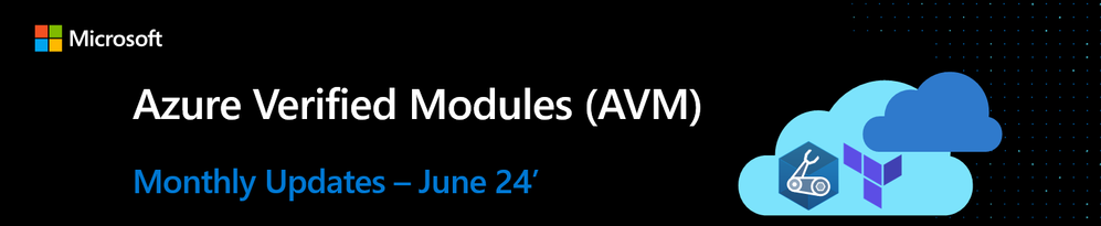 Azure Verified Modules - Monthly Update [June]