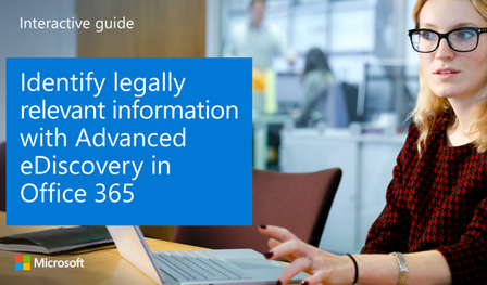 Identify sensitive information with Advanced eDiscovery in Office 365