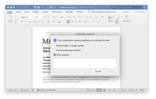 End-users can be prompted to provide a justification when downgrading a sensitivity label.