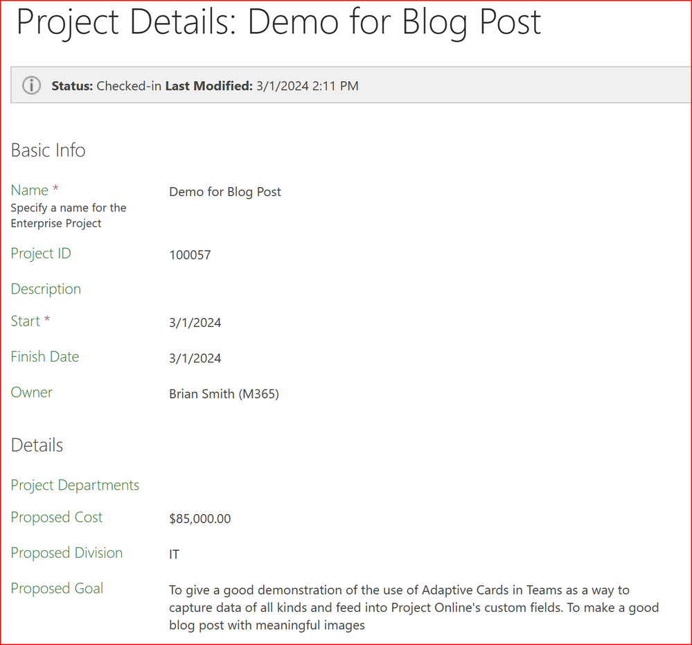 A screenshot of Project Online Project Detail page, showing the data that was entered in the Adaptive Card is now persisted to Project Online Custom Fields