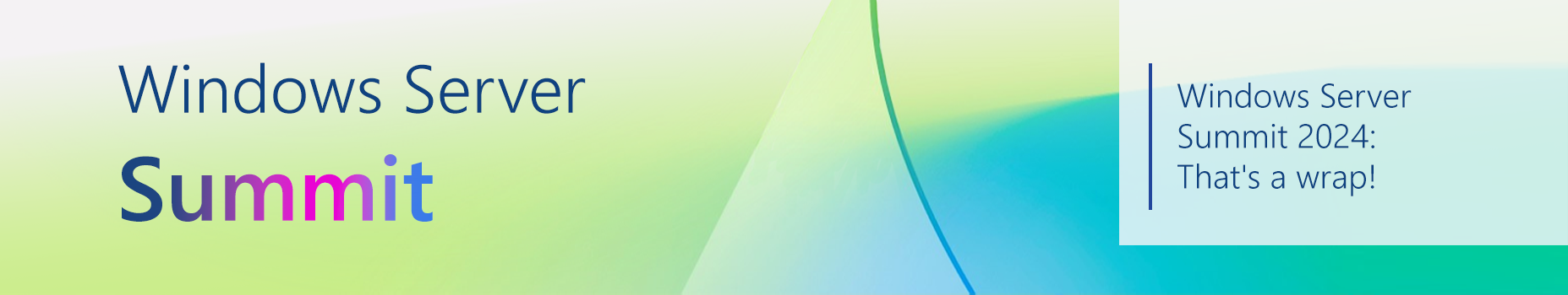 Windows Server Summit 2024:That's a wrap! | Windows Server Summit 2024