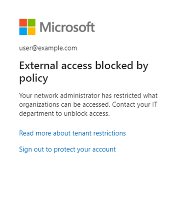 Figure 1: Example of a user getting blocked by tenant restrictions