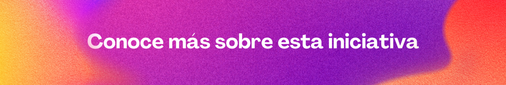 Imagen - Conoce mas sobre esta iniciativa