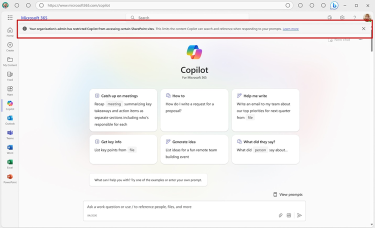 There is a message at the top of the screen with the text: “Your organization's admin has restricted Copilot from accessing certain SharePoint sites. This limits the content Copilot can search and reference when responding to your prompts. Learn more.”