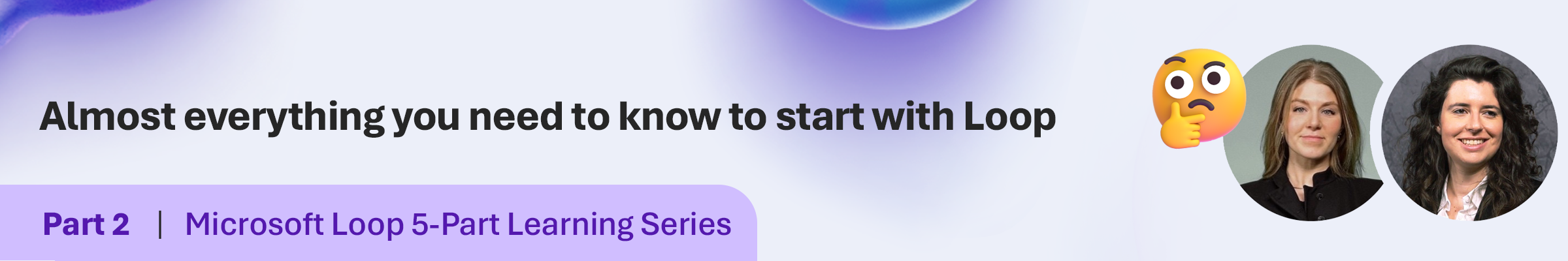 Almost everything you need to know to start with Microsoft Loop ...