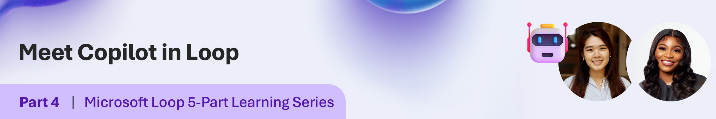 Maximize Efficiency with AI: Join "Meet Copilot in Loop" – Part 4 ...